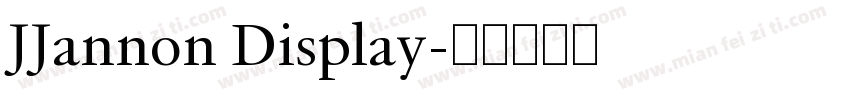 JJannon Display字体转换